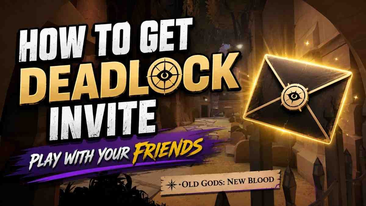 How to Invite Someone to Deadlock